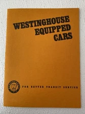 Westinghouse Equipped Cars, For Better Transit Service PCC Streetcars, Rare