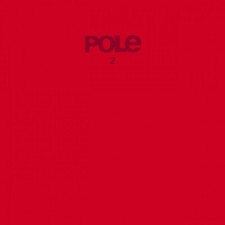 Image of Pole – 2 - 2 x LP - Vinyl Album - SEALED NEW Record - Great Glitch Dub Techno