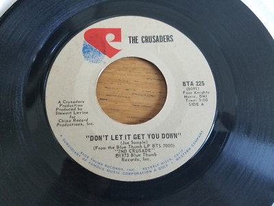 THE CRUSADERS - Don't Let It Get You Down / Journey From Within 1973 JAZZ FUNK 