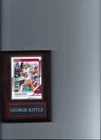 GEORGE KITTLE PLAQUE SAN FRANCISCO FORTY NINERS 49ers FOOTBALL NFL   C