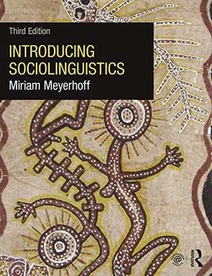 Introducing Sociolinguistics - Paperback, by Meyerhoff Miriam - Very Good