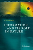 Information And Its Role In Nature Juan G. Roederer