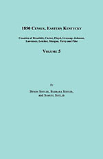 Genealogy: 1850 Census, Eastern Kentucky, Volume 5