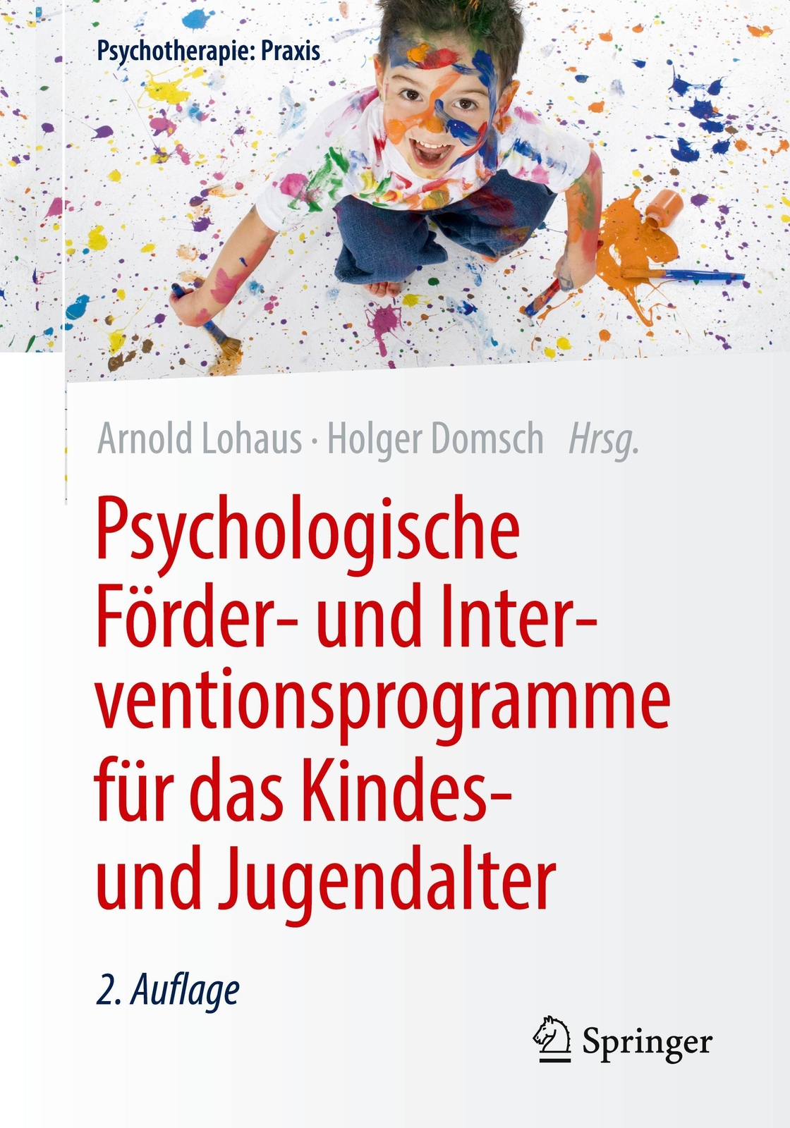Psychologische Förder- Und Interventionsprogramme Für Das Kindes-