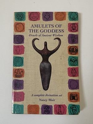 Amulets of the Goddess: Oracle Ancient Wisdom by Nancy Blair (1993, Paperback)