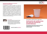 Susana Delgado (U. A.) | ActivacióN De Isoflavonas De Soja Por Bacterias...