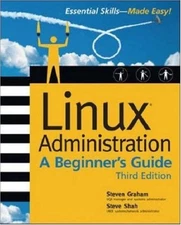 Linux Administration : A Beginner's Guide Paperback Steve, Graham