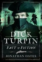Jonathan Oates | Dick Turpin | Buch | Englisch (2023) | Fact And Fiction