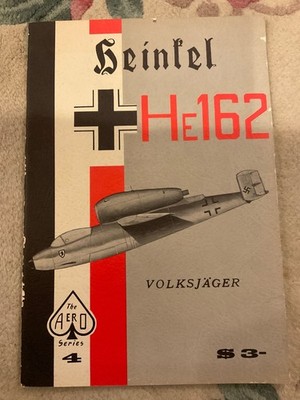 Heinkel He 162 Volksjäger AERO Publishers Series 4 1965 Aircraft Jet Fighter