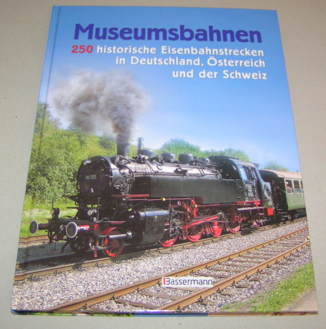 Bildband / Dokumentation - Museumsbahnen in Deutschland, Österreich und Schweiz