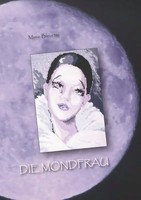 Die Mondfrau Mimie Bleuette Taschenbuch 444 S. Deutsch 2024 Epubli