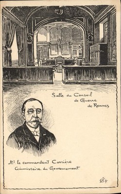 Saal des Kriegsrates von Rennes - Herr Kommandant Carrière, Kommissar des