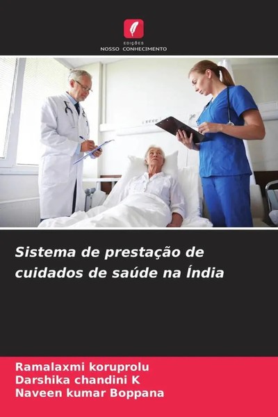 Ramalaxmi Koruprolu (U. A.) | Sistema De PrestaçãO De Cuidados De SaúDe Na ÍNdia-image