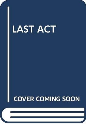 Last Act