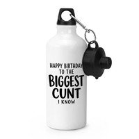 Happy Birthday GrößTer C*Nt Den Ich Kenne Sport Wasserflasche Rude Mum Dad