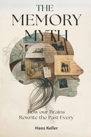 Hans Keller | The Memory Myth | Taschenbuch | Englisch (2026) | Mindful Pages