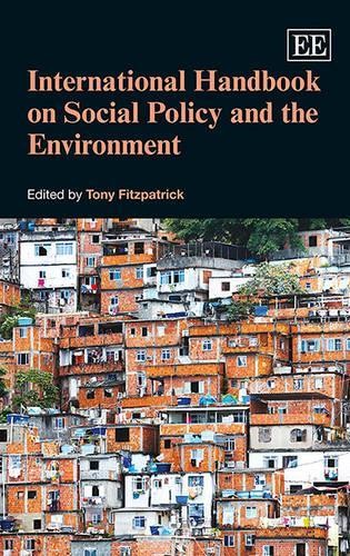 International Handbook on Social Policy and the Environment - 9781783475803
