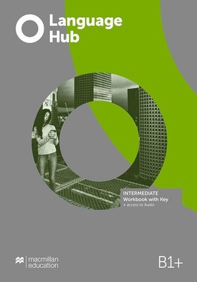Macmillan LANGUAGE HUB Intermediate B1+ Workbook with Key & Audio Access @ NEW