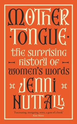 Mother Tongue ~ Jenni Nuttall ~  9780349015293