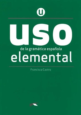 USO de la gramática española - Neubearbeitung - Elemental | Francisca Castro