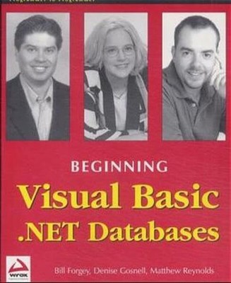 Beginning Visual Basic .NET Databases, Forgey, Bill