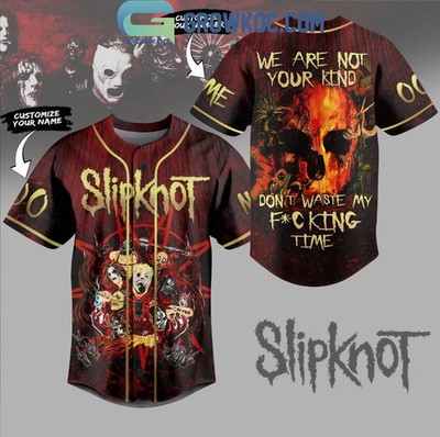 Slipknot We Are Your Kind Dont Waste My Time Baseball Jersey