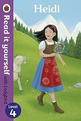 Heidi - Read it yourself with Ladybird: Level 4 (Read It Yourself with Ladybird.