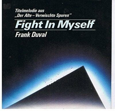 Frank Duval Fight in myself (1987)  [7'' Single]