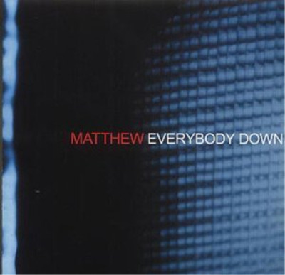 Matthew Everybody Down (CD) (UK IMPORT)