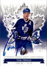 Tom Fergus Signed Autograph 2017 Upper Deck Centennial card Toronto Maple Leafs