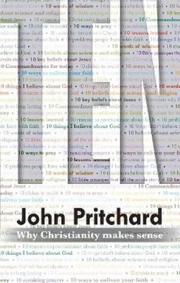 Zehn: Warum Christentum Sinn macht von Pritchard, John [Taschenbuch, 160 Seiten]