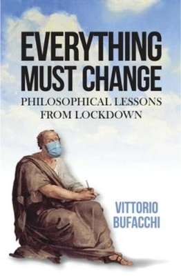 Vittorio Bufacchi Everything Must Change (Gebundene Ausgabe)