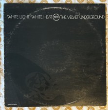 VELVET UNDERGROUND - White Light White Heat -  LP Reissue Hauppauge Pressing