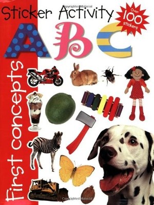 STICKER ACTIVITY A B C (STICKER ACTIVITY FUN) By Roger Priddy **Excellent**