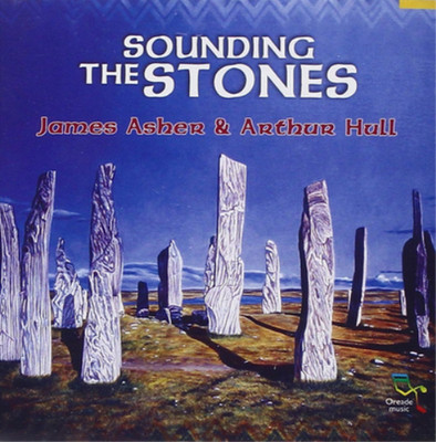 James Asher & Arthur Hull Sounding the Stones (CD) Album (UK IMPORT)