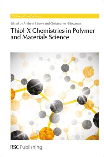 Christopher Boone Thiol X Chemistries in Polymer Science Hardcover