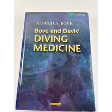 Bove and Davis Diving Medicine 4th Edition Ha...