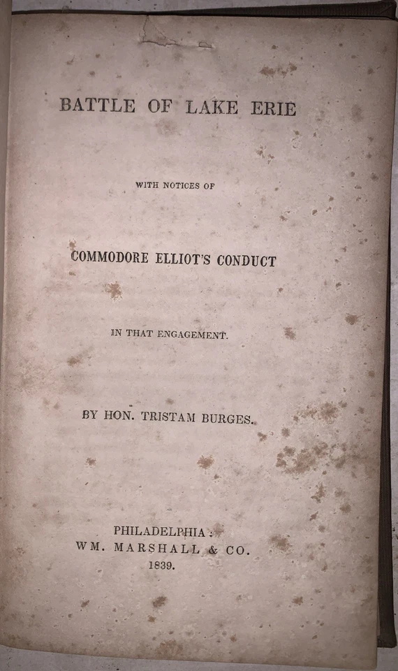 1839, 1st, BATTLE OF LAKE ERIE, BURGES, GEORGE WASHINGTON-LEWIS FAMILY LIBRARY - Image 4 of 4