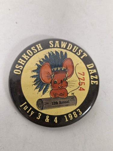 1983 Oshkosh Sawdust Days Button