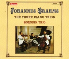 Brahms The Three Piano Trios Borodin Trio 2CDs in excellent condition.