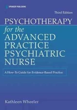 Psychotherapy for the Advanced Practice Psychiatric Nurse Paperback Fast Ship