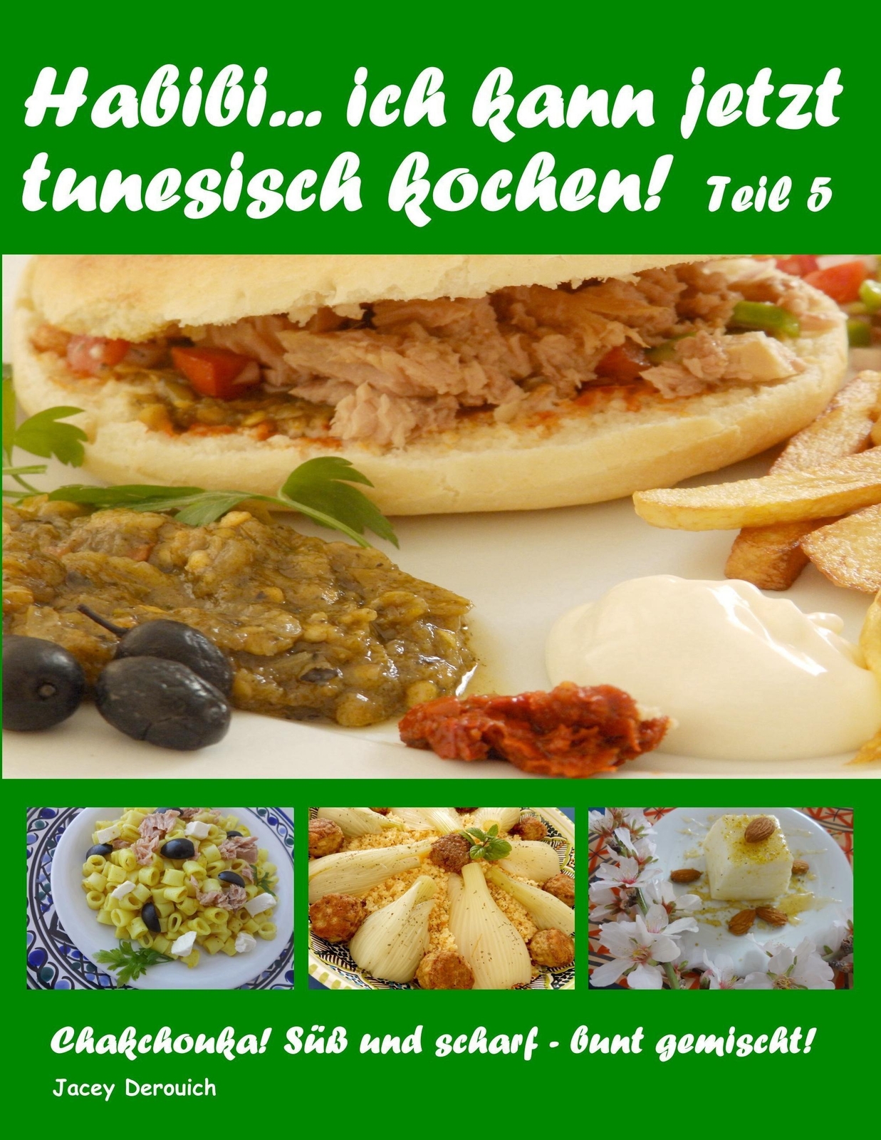 Thumbnail - Habibi... Ich Kann Jetzt Tunesisch Kochen Teil 5 Jacey De ...