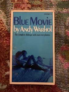 BLUE MOVIE by ANDY WARHOL 1ST EDITION 1970 over 100 ...