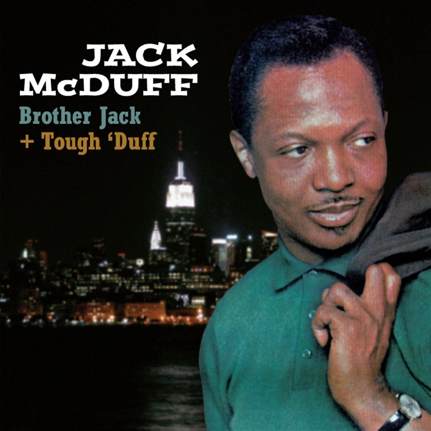 Brother Jack Mcduff - Brother Jack (+ Tough 'Duff)