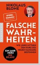 Falsche Wahrheiten | Nikolaus Blome | deutsch