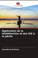 Amrutha R Krishnan | Application De La TéLéDéTection Et Des Sig à La PêChe