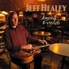 Among Friends - Jeff Healey CD O6VG The Cheap Fast Free Post