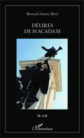 Bernard Anton | DéLires De Macadam | Taschenbuch | FranzöSisch (2020) | Slam