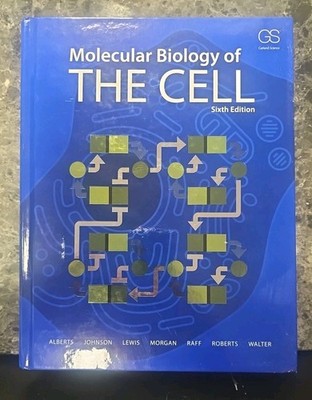 Molecular Biology of the Cell by Bruce Alberts, David Morgan, Martin Raff,...