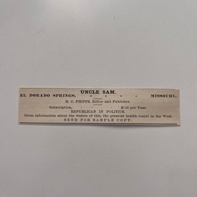 Uncle Sam R. C. Phipps El Dorado Springs MO 1890 Newspaper Ad SAI7-M7